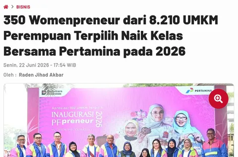 Tangkapan layar berita VIVA: 350 Womenpreneur dari 8.210 UMKM Perempuan Terpilih Naik Kelas Bersama Pertamina pada 2026