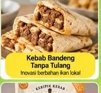 Kebab tortilla panggang terbelah memperlihatkan isian cokelat, berteks Kebab Bandeng Tanpa Tulang