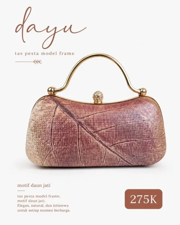 Tas pesta model frame bergagang emas bermotif daun jati merah muda kecokelatan, bertuliskan dayu 275K